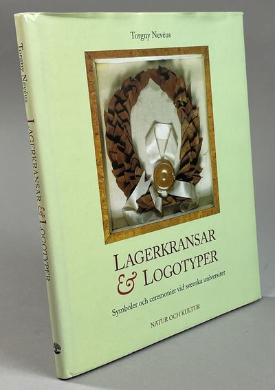 Lagerkransar & logotyper. Symboler och ceremonier…
