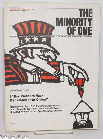 The minority of one; January 1967, Vol. 9 No. 1 (whole number 86); Independent monthly for an American alternative --dedicated to the eradication of all restrictions on thought