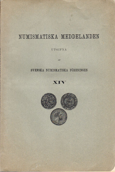 Numismatiska meddelanden XIV, utgifna af Svenska…