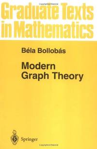 Modern Graph Theory (Graduate Texts in Mathematics, 184)