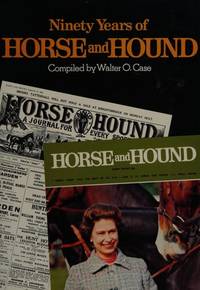 Ninety Years of Horse and Hound