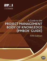 A Guide to the Project Management Body of Knowledge (PMBOK Guide) by Project Management Institute Staff - 2013