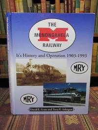 image of The Monongahela Railway, it's History and Operation 1903-1993