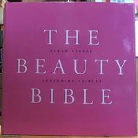 The Beauty Bible by Stacey, Sarah & Fairley, Josephine - 1997