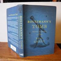 Boltzmann's Tomb: Travels in Search of Science