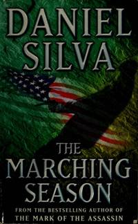 The Marching Season: A Novel