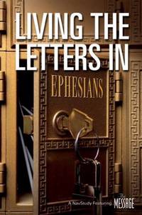 Living the Letters : Ephesians