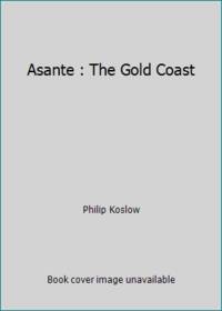 image of Asante : The Gold Coast