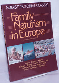 Family Naturism in Europe: Nudist Pictorial Classic by Lange, Ed, editor & publisher, Jayson Loam - 1984