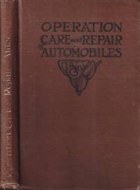 cover of The Operation, Care and Repair of Automobiles