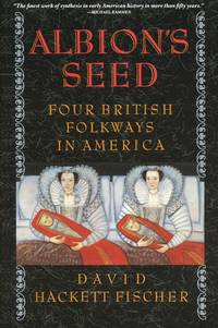 image of Albion's Seed Four British Folkways in America