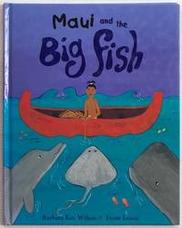Maui and the big fish : a Polynesian creation myth.