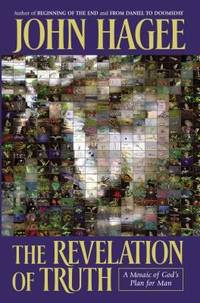 The Revelation of Truth : A Mosaic of God's Plan for Man