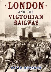 cover of London and the Victorian Railway