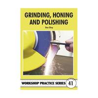 Grinding, Honing and Polishing (Workshop Practice)