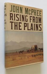 Rising from the Plains by McPhee, John - 1986