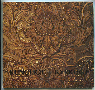 Kungligt – kyrkligt.