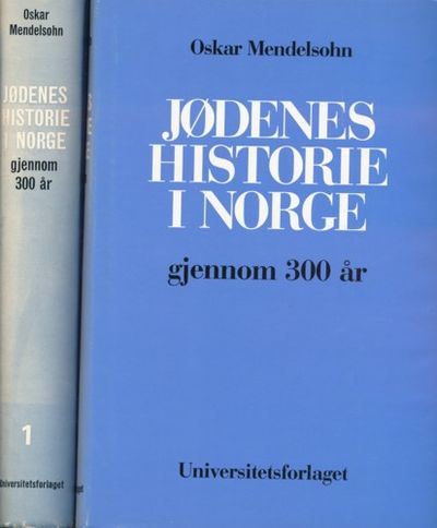 Jødenes historie i Norge gjennom 300 år. I-II