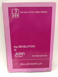 The Revelation of John: Volume 1 by William Barclay - 1976