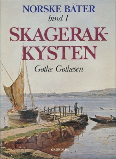 Skagerakkysten. Norske båter bind 1
