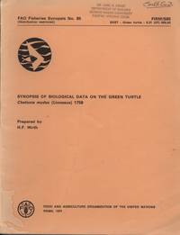 cover of Synopsis of biological data on the green turtle Chelonia mydas (Linnaeus) 1758