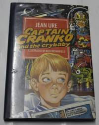 Captain Cranko And The Crybaby