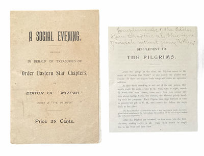 A Social Evening. Dedicated to the Order at Large" Written in Behalf of Treasuries of Order Eastern Star Chapters" together with "Supplement to THE PILGRIMS