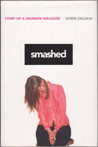 image of Smashed: Story of a Drunken Girlhood
