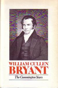 William Cullen Bryant - The Cummington Years by Gerard Chapman - Paperback - from Monroe Bridge Books, SNEAB Member (SKU: 003616)