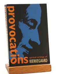 Provocations: Spiritual Writings of Kierkegaard