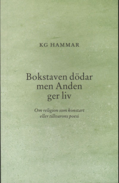 BOKSTAVEN DÖDAR MEN ANDEN GER LIV. Om religionen…