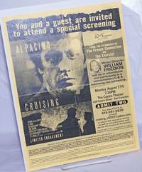 You and a guest are invited to attend a special screening: Al pacino in &quot;Cruising&quot; [handbill] by [Friedkin, William & Al Pacino] - 2007