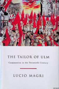 The Tailor of Ulm: A History of Communism