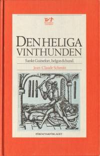 Den heliga vinthunden. Sankt Guinefort, helgon &…