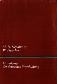 Grundzüge der deutschen Wortbildung.