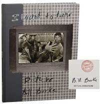 I Want to Take Picture (Signed First Edition) by BURKE, Bill - 2007