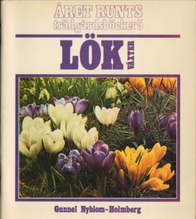 Lökväxter.