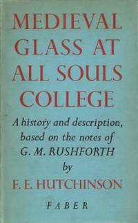 Medieval glass at all souls college. A history…
