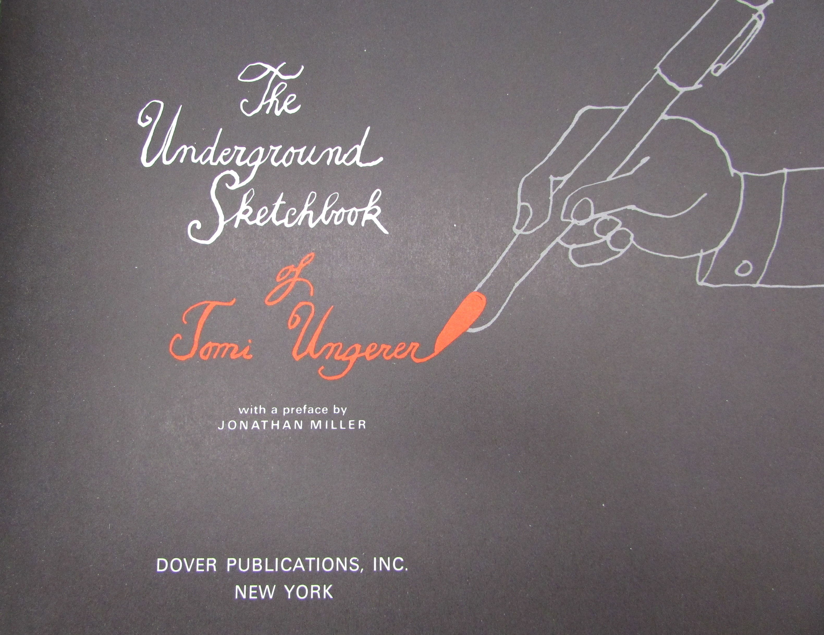 The Underground Sketchbook of Tomi Ungerer, by UNGERER, Tomi