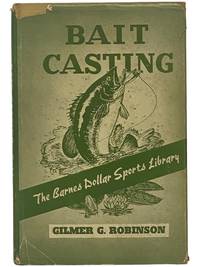Bait Casting (The Barnes Dollar Sports Library)