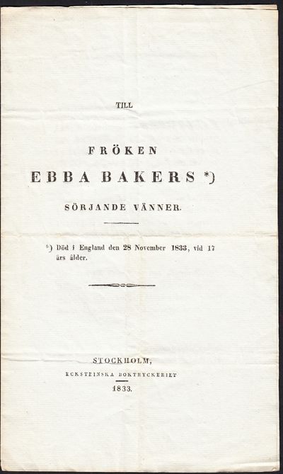 Till fröken Ebba Bakers* sörjande vänner.