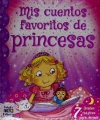 Mis cuentos favoritos de princesas