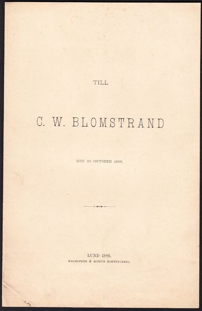 Till C. W. Blomstrand den 20 oktober 1886.