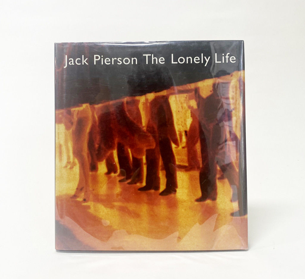 Jack Pierson : The Lonely Life by Gérard A. Goodrow, Peter