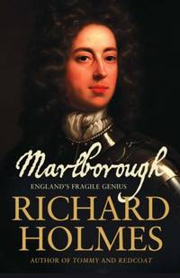 Marlborough: England&acirc;S Fragile Genius