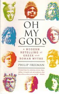 cover of OH MY GODS A Modern Retelling of Greek and Roman Myths