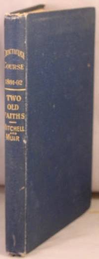 image of Two Old Faiths: Essays on the Religions of the Hindus and the Mohammedans.