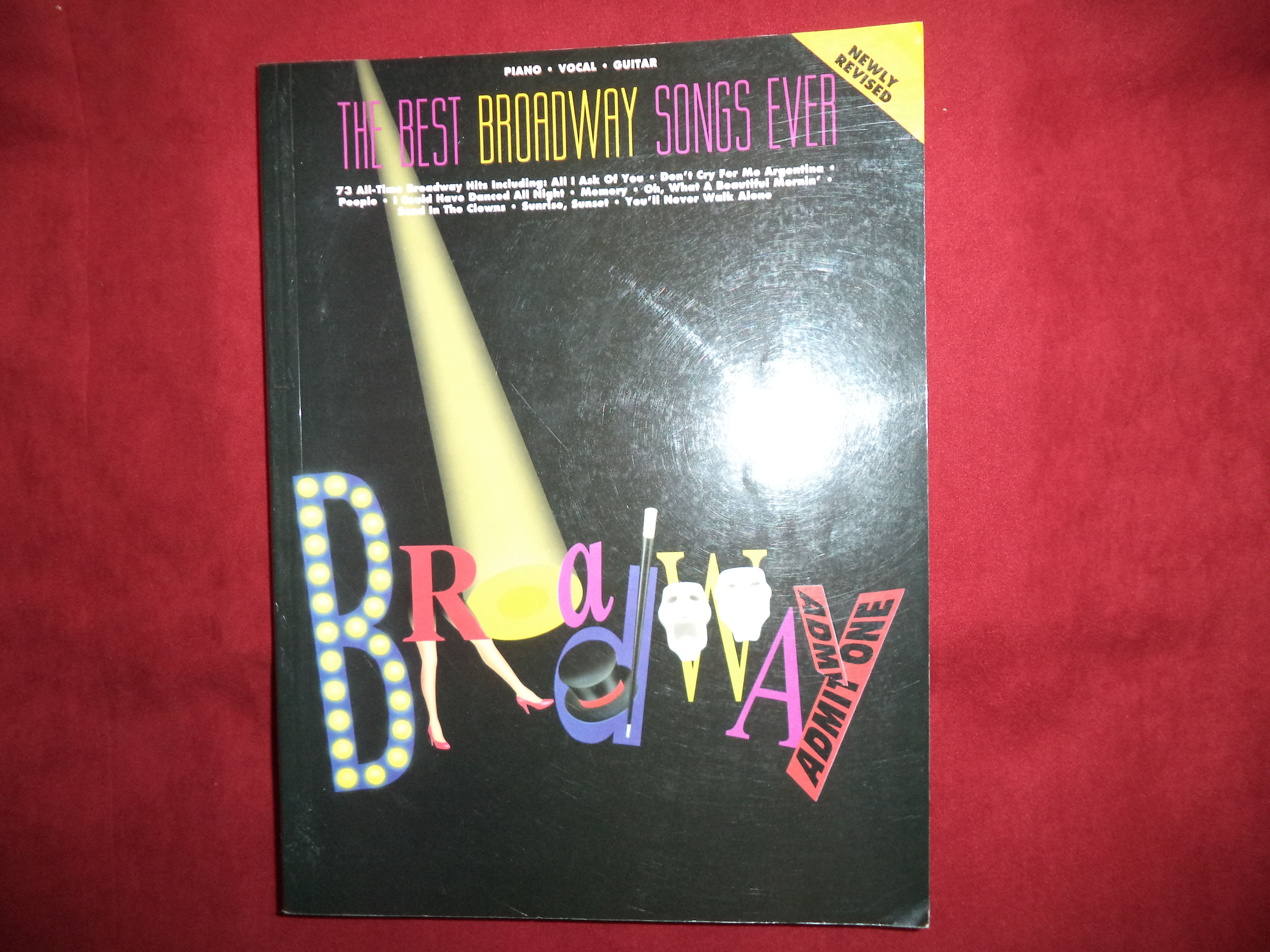 The Best Broadway Songs Ever. 73 AllTime Broadway Hits... Piano, Vocal, Guitar. by (anon