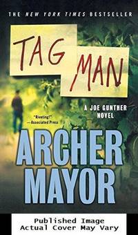 Tag Man: A Joe Gunther Novel (Joe Gunther Series)