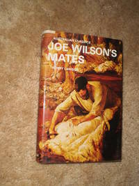 Joe Wilson's Mates - First published in this editon 1970 by Henry Lawson - Hardcover - 1970 - from NY Modern First (SKU: 2012171)